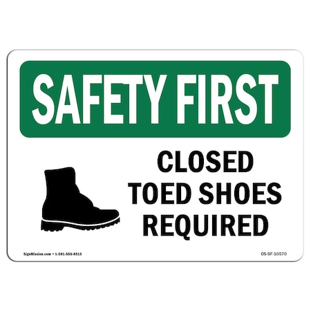 OSHA SAFETY FIRST Sign, Closed Toed Shoes Required W/ Symbol, 5in X 3.5in Decal